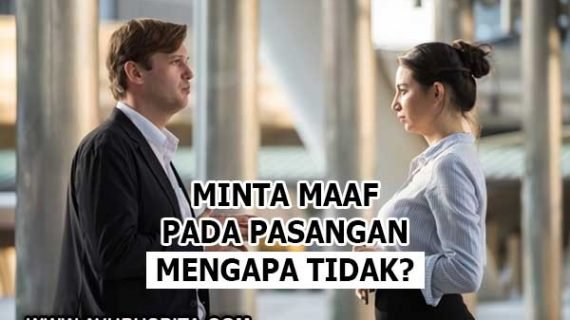 Bersalah pada Pasangan dan Ingin Minta Maaf? Lakukan Cara Ini dengan Serius!